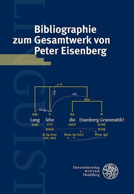 Bibliographie zum Gesamtwerk von Peter Eisenberg, Buch