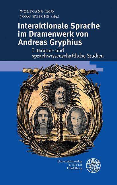 Interaktionale Sprache im Dramenwerk von Andreas Gryphius, Buch