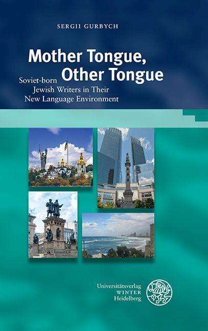 Sergii Gurbych: Mother Tongue, Other Tongue, Buch