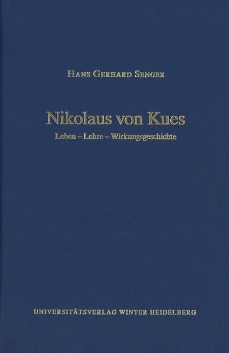 Hans Gerhard Senger: Senger, H: Nikolaus von Kues Bd.12, Buch