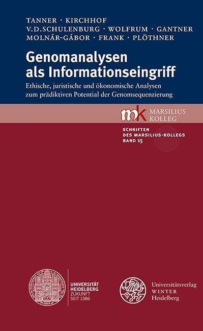 Klaus Tanner: Tanner, K: Genomanalysen als Informationseingriff, Buch