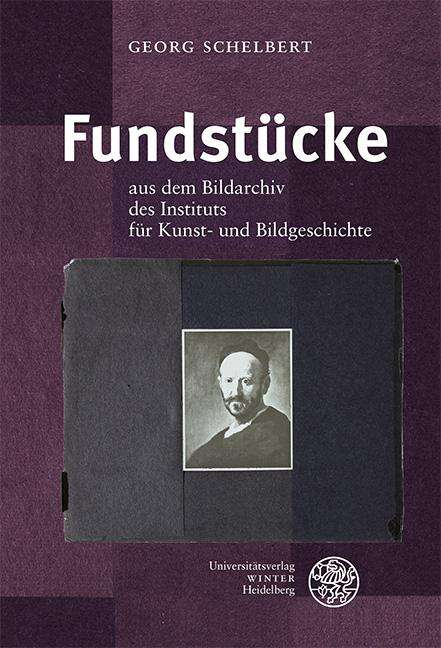 Georg Schelbert: Fundstücke, Buch