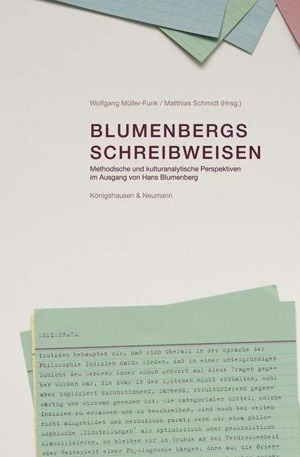 Blumenbergs Schreibweisen, Buch