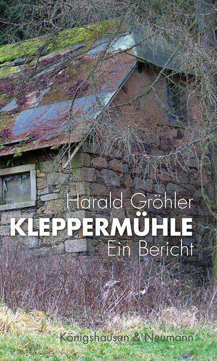 Harald Gröhler: Kleppermühle, Buch