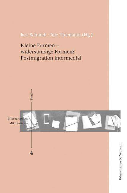 Kleine Formen - widerständige Formen? Postmigration intermedial, Buch