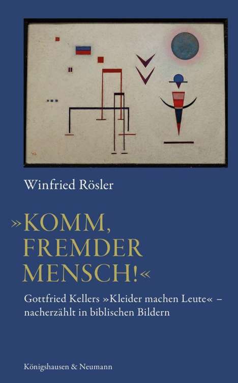 Winfried Rösler: »Komm, fremder Mensch!«, Buch