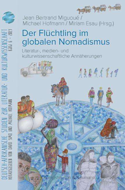 Der Flüchtling im globalen Nomadismus, Buch