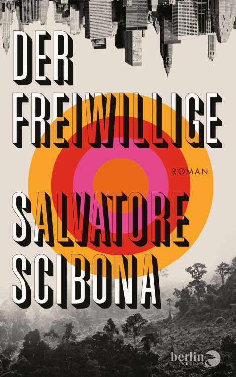 Salvatore Scibona: Scibona, S: Freiwillige, Buch