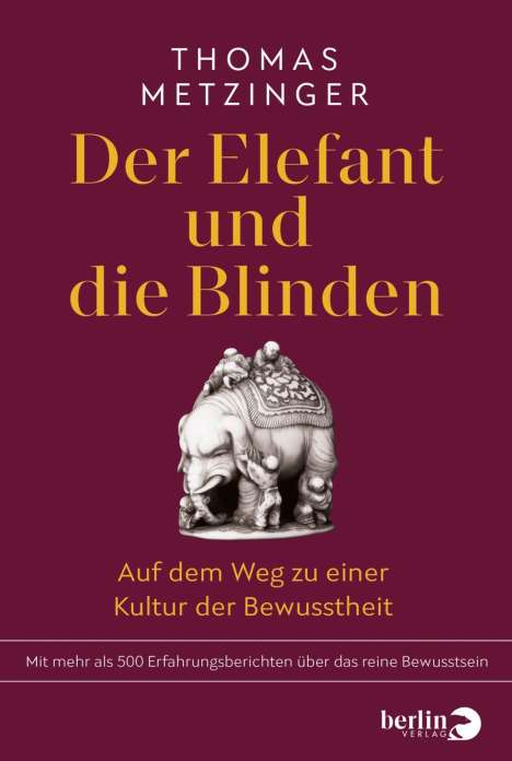 Thomas Metzinger: Der Elefant und die Blinden, Buch