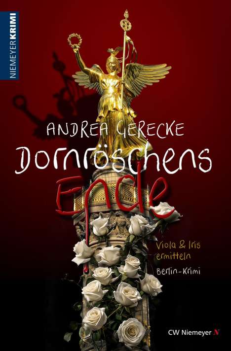 Andrea Gerecke: Dornröschens Ende, Buch
