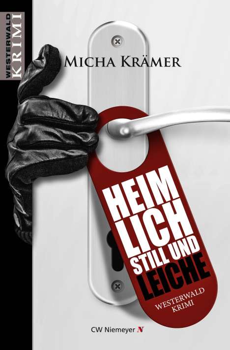 Micha Krämer: Heimlich, still und Leiche, Buch