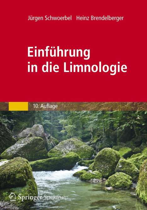 Jürgen Schwoerbel: Schwoerbel, J: Einführung in die Limnologie, Buch