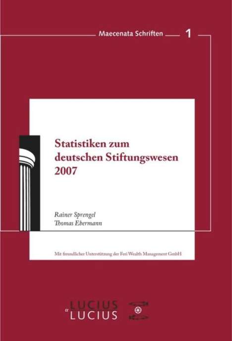 Thomas Ebermann: Statistiken zum Deutschen Stiftungswesen 2007, Buch