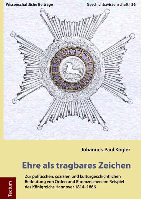 Johannes-Paul Kögler: Kögler, J: Ehre als tragbares Zeichen, Buch