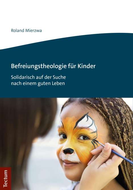 Roland Mierzwa: Befreiungstheologie für Kinder, Buch