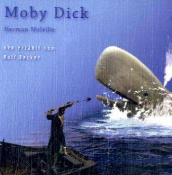 Große Geschichten - neu erzählt:Moby Dick, CD