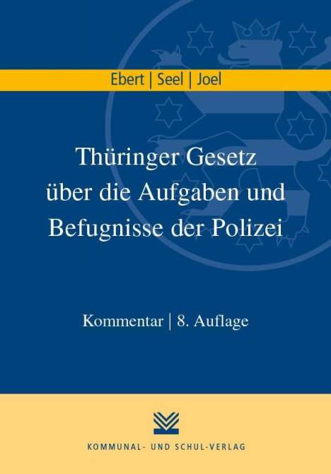 Frank Ebert: Ebert, F: Thüringer Gesetz / Aufgaben/Befugnisse d. Polizei, Buch