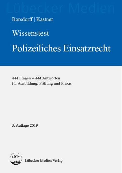 Anke Borsdorff: Wissenstest - Polizeiliches Einsatzrecht, Buch