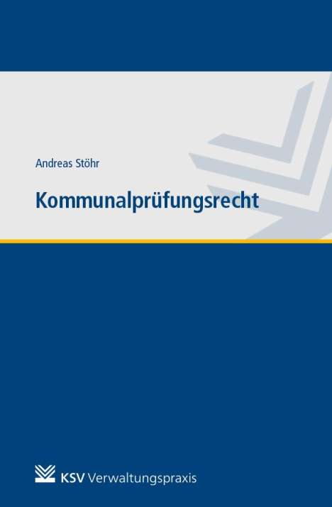 Andreas Stöhr: Stöhr, A: Kommunalprüfungsrecht, Buch