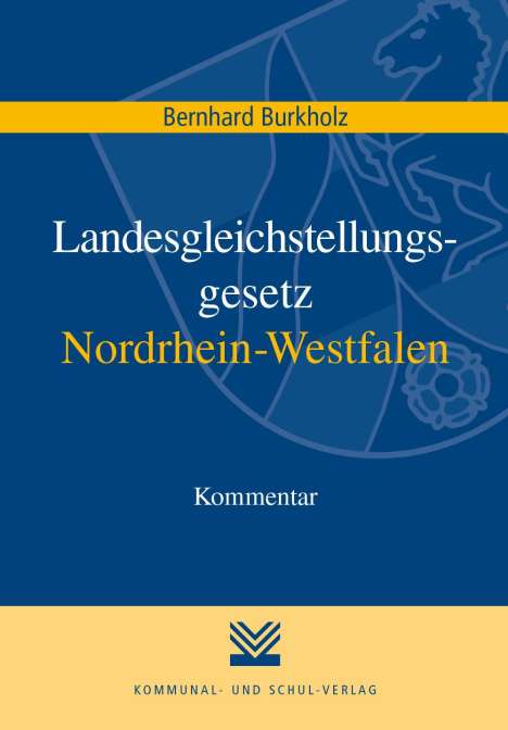 Bernhard Burkholz: Landesgleichstellungsgesetz Nordrhein-Westfalen, Buch