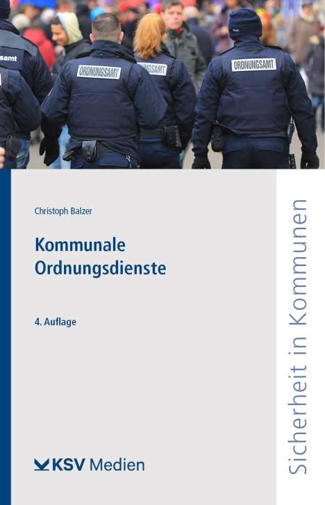 Christoph Balzer: Kommunale Ordnungsdienste, Buch