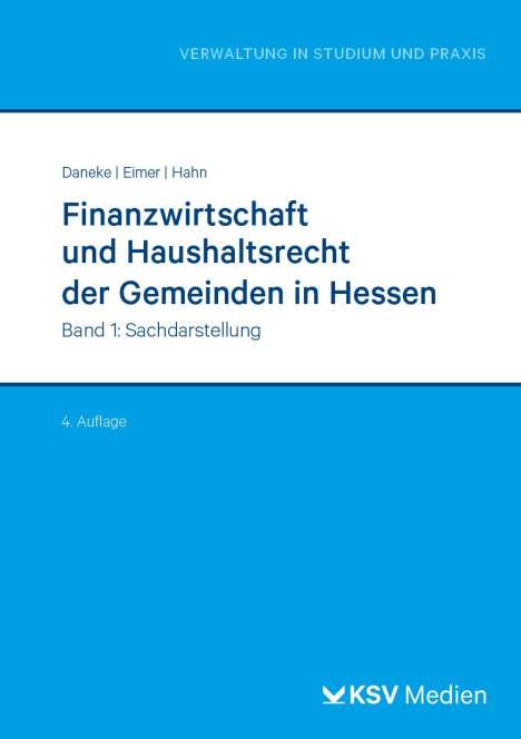 Uwe Daneke: Finanzwirtschaft und Haushaltsrecht der Gemeinden in Hessen, Buch