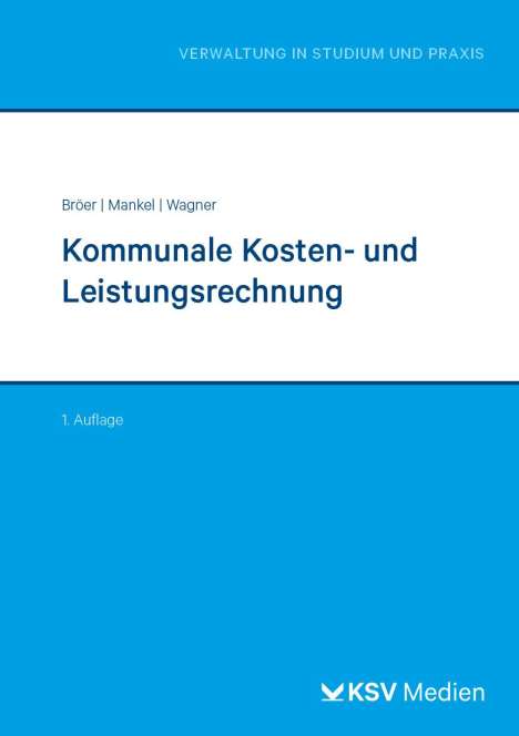 Ursula Bröer: Kommunale Kosten- und Leistungsrechnung, Buch