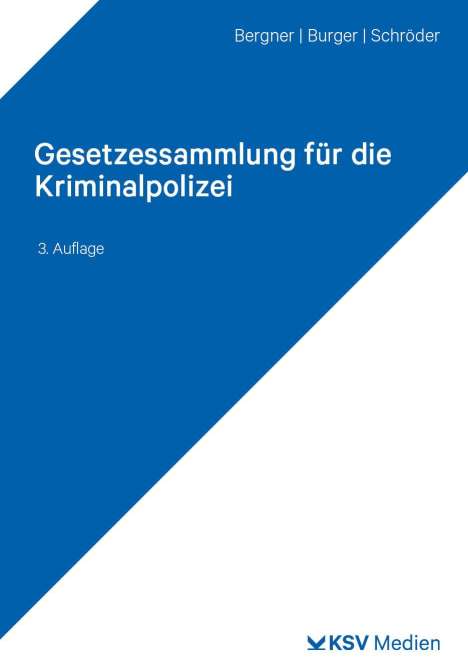 Stan Bergner: Gesetzessammlung für die Kriminalpolizei, Buch