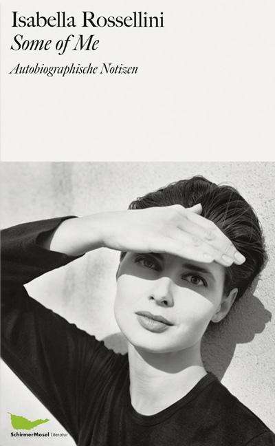 Isabella Rossellini: Some of Me, Buch