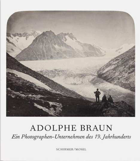 Adolphe Braun: Adolphe Braun - Ein Photographie-Unternehmen und die Bildkünste im 19. Jahrhundert, Buch