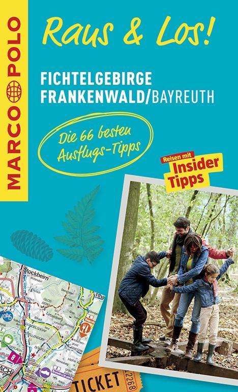 MARCO POLO Raus &amp; Los! Fichtelgebirge, Frankenwald, Bayreuth, Buch