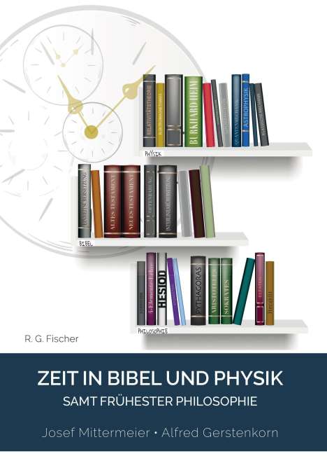 Josef Mittermeier: Zeit in Bibel und Physik, Buch