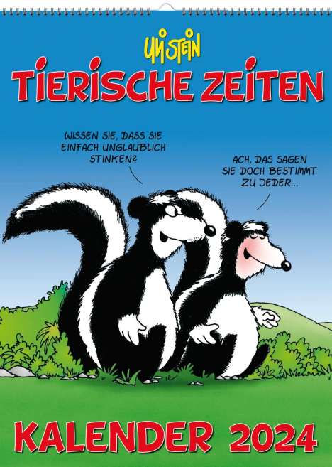 Uli Stein: Stein, U: Uli Stein - Tierische Zeiten 2024: Monatskalender, Kalender
