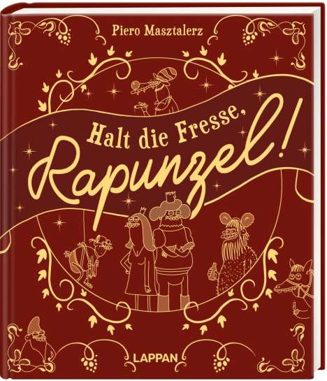Piero Masztalerz: Halt die Fresse, Rapunzel!, Buch