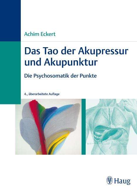 Achim Eckert: Das Tao der Akupressur und Akupunktur, Buch