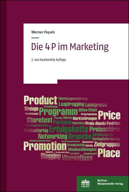 Werner Pepels: Die 4 P im Marketing, Buch