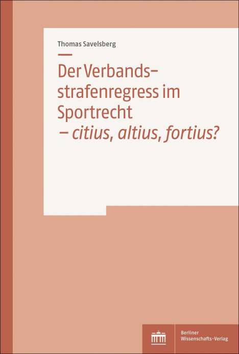 Thomas Savelsberg: Savelsberg, T: Verbandsstrafenregress im Sportrecht - citius, Buch