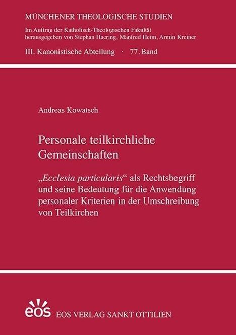Andreas Kowatsch: Personale teilkirchliche Gemeinschaften, Buch