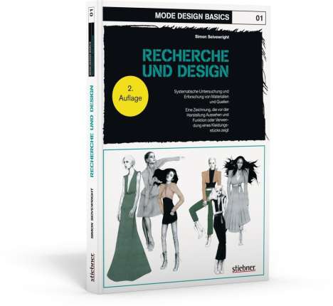 Simon Seivewright: Seivewright, S: Mode Design Basics: Recherche und Design, Buch