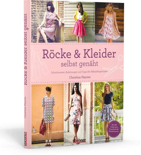 Christine Haynes: Röcke &amp; Kleider selbst genäht, Buch