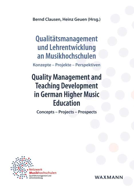 Qualitätsmanagement und Lehrentwicklung an Musikhochschulen Quality Management and Teaching Development in German Higher Music Education, Buch