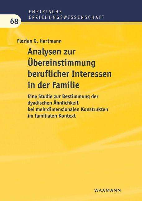 Florian G. Hartmann: Hartmann, F: Analysen zur Übereinstimmung beruflicher Intere, Buch