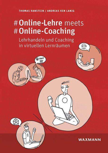 Thomas Hanstein: #Online-Lehre meets #Online-Coaching, Buch