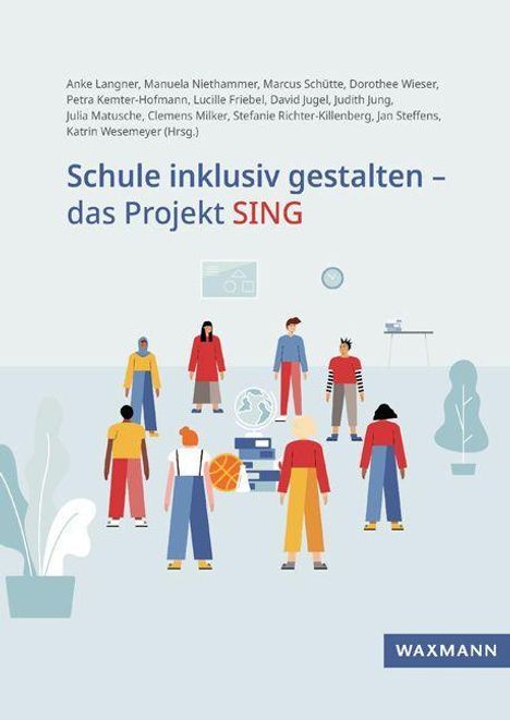 Schule inklusiv gestalten - das Projekt SING, Buch
