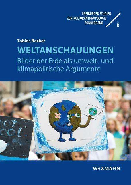 Tobias Becker: Weltanschauungen, Buch