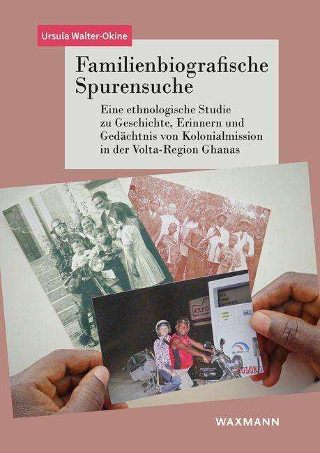 Ursula Walter-Okine: Familienbiografische Spurensuche, Buch