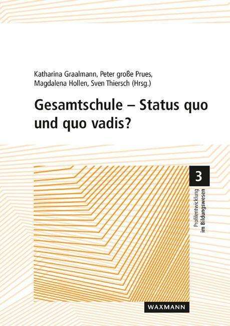 Gesamtschule - Status quo und quo vadis?, Buch