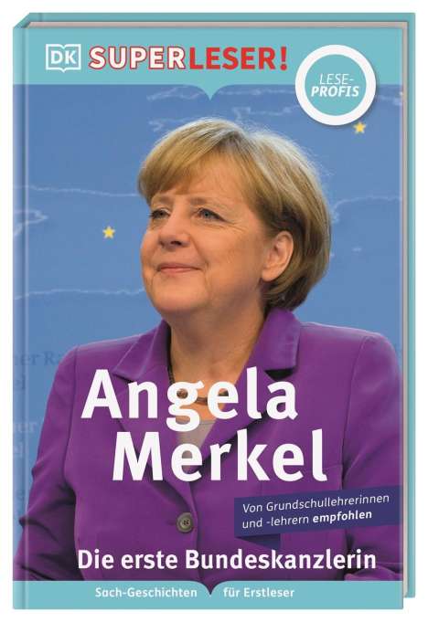 Christine Paxmann: SUPERLESER! Angela Merkel Die erste Bundeskanzlerin, Buch
