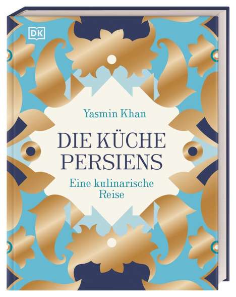 Yasmin Khan: Die Küche Persiens, Buch
