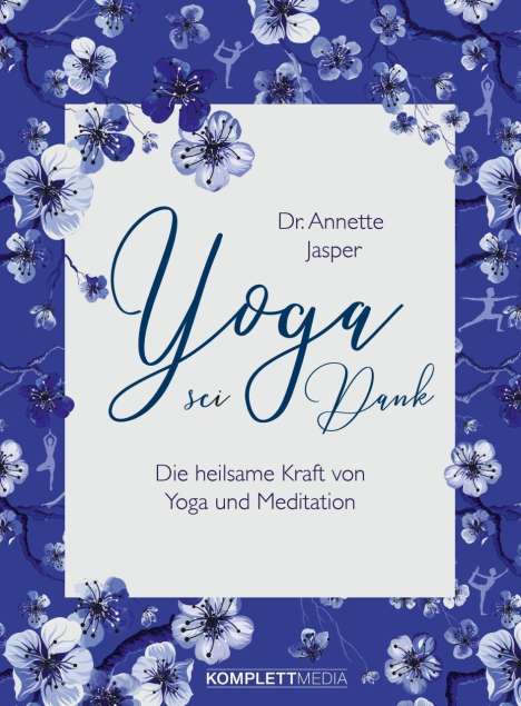 Annette Jasper: Yoga sei Dank, Buch